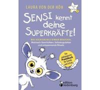 Laura Von Der H Sensi kennt deine Superkräfte Was hochsensible Kind (Paperback)