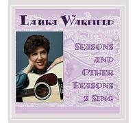 Laura Warfield - Seasons and Other Reasons 2 Sing