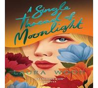 Laura Wood A Single Thread of Moonlight (New edition) Paperback Book Laura Wood Multicolor
