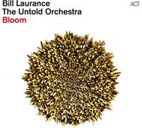 Bill Laurance & The Untold Orchestra - Bloom [VINYL]