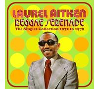 Laurel Aitken - REGGAE SERENADE - THE 70S SING - CD - K4z