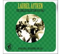 Laurel Aitken - The Singles Collection 1960-1962 (Ska / Blue Beat)