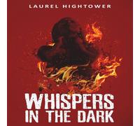 Laurel Hightower Whispers in the Dark Paperback Book Laurel Hightower Multicolor