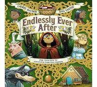 Laurel Snyder Endlessly Ever After Hardback Book Laurel Snyder Multicolor