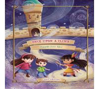 Laurel Solorzano Once Upon a Climb (Happily Ever After, Book #2) Paperback Laurel Solorzano Multicolor
