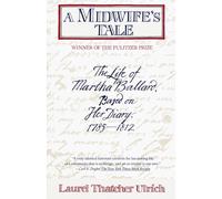 Laurel Thatcher Ulrich A Midwife's Tale (Paperback)