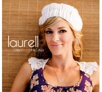 Laurell - Cant Stop Falling