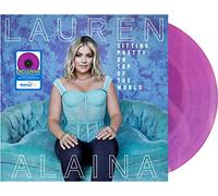 Lauren Alaina - Sitting Pretty On Top Of The World [VINYL]