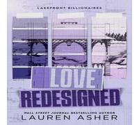 Lauren Asher Love Redesigned : from the bestselling author of the Dreamland Lauren Asher Multicolor