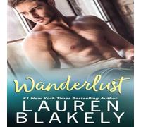 Lauren Blakely Wanderlust Paperback Book Lauren Blakely Multicolor