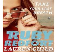 Lauren Child TAKE YOUR LAST BREATH PB Paperback Book Lauren Child Multicolor