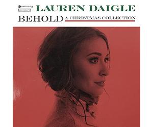 Lauren Daigle - Behold: A Christmas Collection