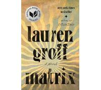 Matrix : A Novel by Lauren Groff (2022, Trade Paperback)