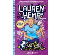 Lauren Hemp (Football Rising Stars): Learn More About the Rise Of Your Favourite Young Footballers, Sports Biography Perfect for Ages 7-9+