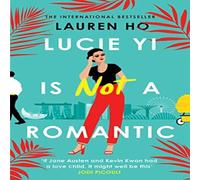 Lauren Ho Lucie Yi Is Not A Romantic Paperback Book Lauren Ho Multicolor