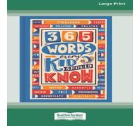 Lauren Holowaty 365 Words Every Kid Should Know[16pt Large Print Edition] Lauren Holowaty Multicolor