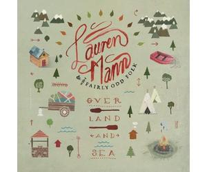 LAUREN MANN/THE FAIRLY ODD FOLK - Over Land & Sea