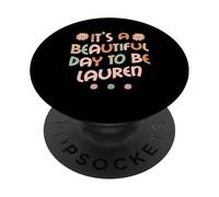 LAUREN Personalized Name It's A Beautiful Day LAUREN PopSockets Adhesive PopGrip