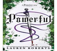 Lauren Roberts Powerful: Deluxe Collector's Edition Hardback : The epic series Lauren Roberts Multicolor