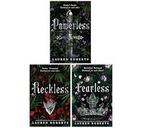 Lauren Roberts Powerless Trilogy Collection 3 Books Set (Powerless, Reckless, Fearless)