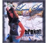 Lauren Silva - Broken Before You