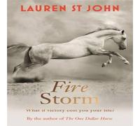Lauren St John One Dollar Horse: Fire Storm Paperback Book Lauren St John Multicolor