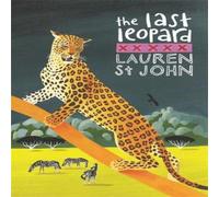 Lauren St John White Giraffe Series: The Last Leopard Paperback Book Lauren St John Multicolor