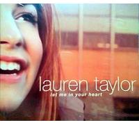 Lauren Taylor - Let Me In Your Heart (UK Import)