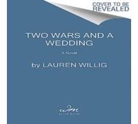 Lauren Willig Two Wars & a Wedding Paperback Book Lauren Willig Multicolor