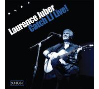 Laurence Juber - Catch LJ Live!