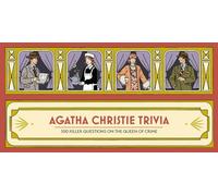 Laurence King Agatha Christie Trivia: 300 killer questions on the Queen of Crime