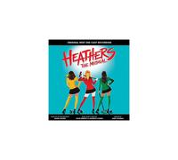 Laurence O'Keefe & Kevin Murphy - Heathers the Musical (Original West End Cast Recording)