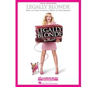 Laurence O'Keefe/Nell Benjamin Legally Blonde The Musical Vocal Sels: Vocal Selections