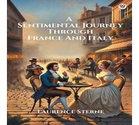 Laurence Sterne A Sentimental Journey Through France & Italy Paperback Book Laurence Sterne Multicolor