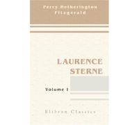 Laurence Sterne: Volume 1