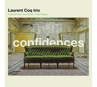 Laurent Coq Feat. Yoni Zelnik & Fred Pasqua - Confidences