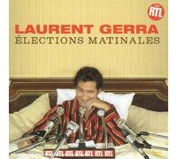 laurent gerra - Elections Matinales Vol. 1