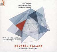 Laurent Lefrancois, Orchestre Victor Hugo, Jean-Francois Verdier - Crystal Palace