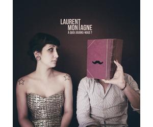 Laurent Montagne - Laurent Montagne - A Quoi Jouons Nous ?