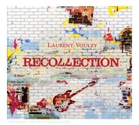 Laurent Voulzy - Recollection