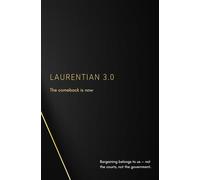 Laurentian 3.0: The comeback is now