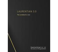 LAURENTIAN 3.0 The comeback is now: larger edition