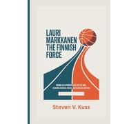 Lauri Markkanen: The Finnish Force: Rising as a powerhouse in the NBA, blending strength, finesse, and relentless ambition.