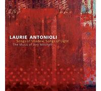 Laurie Antonioli - Songs Of Songs Of Shadow