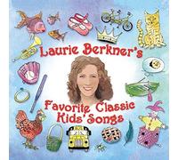 Laurie Berkner's Favorite Classic Kids' Songs by The Laurie Berkner Band (2015-05-04)