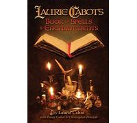 Laurie Cabot's Book of Spells & Enchantments