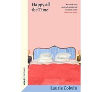 Laurie Colwin Happy All the Time (Paperback) W&N Essentials