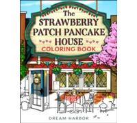 Laurie Gilmore STRAWBERRY PATCH_DREAM HARB PB Paperback Book Laurie Gilmore Multicolor