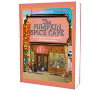 Laurie Gilmore The Pumpkin Spice Café: Die 60 beliebtesten Rezepte (Paperback)