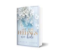 Laurie Jixon All the Feelings We Hide - Hearts of Paris: Hearts of P (Paperback)